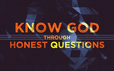 Stories: Know God through Honest Questions