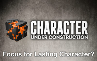 Where to Focus for Lasting Character