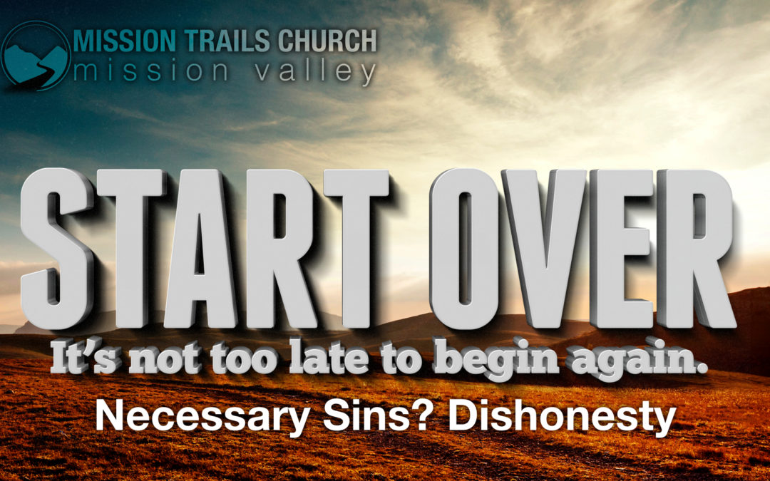 Necessary Sins: Dishonesty