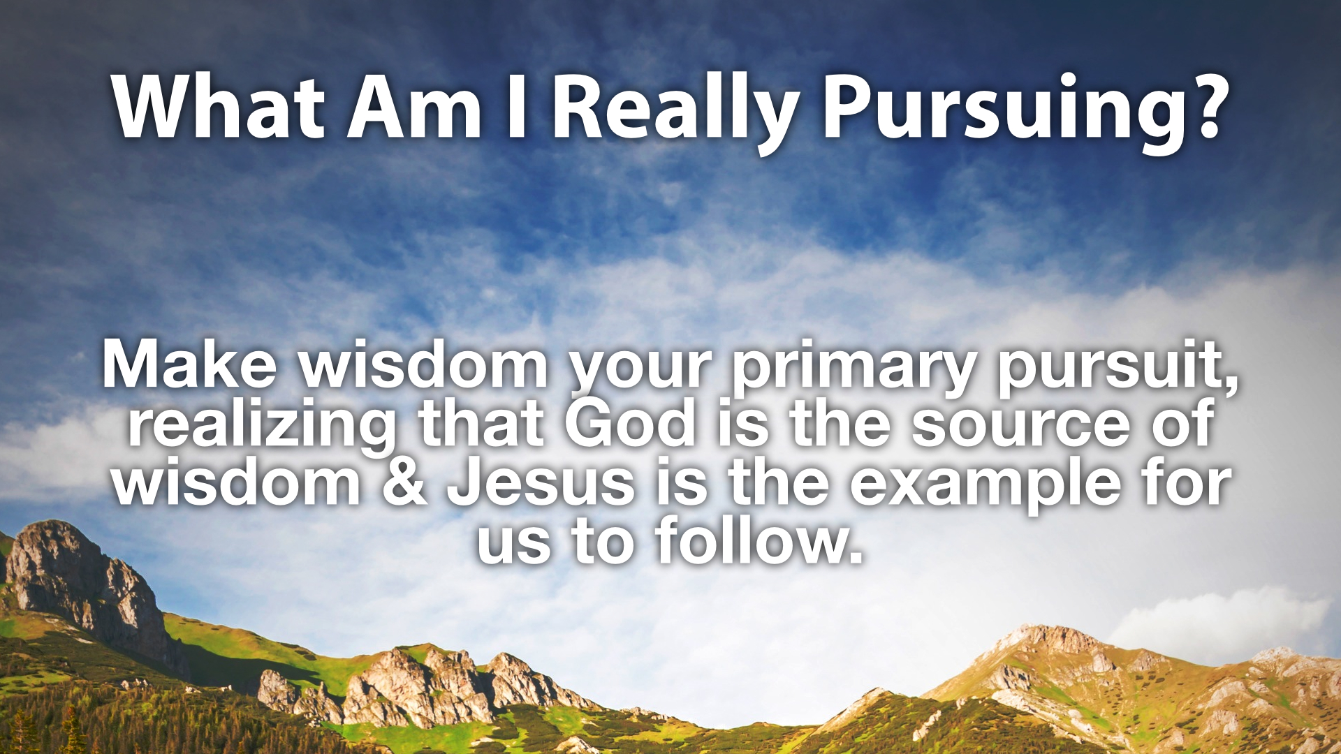 What Am I Really Pursuing Mission Village Church