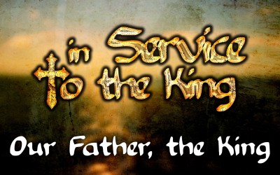 Our Father, the King